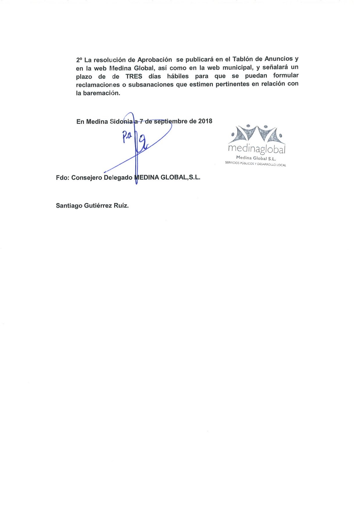 RESOLUCION CONSEJERO DELEGADO DE MEDINA GLOBAL APROBACION LISTA PROVISIONAL DE LA PUNTUACIÓN OBTENIDA POR LOS ASPIRANTES A MONITOR 2018-2019-2