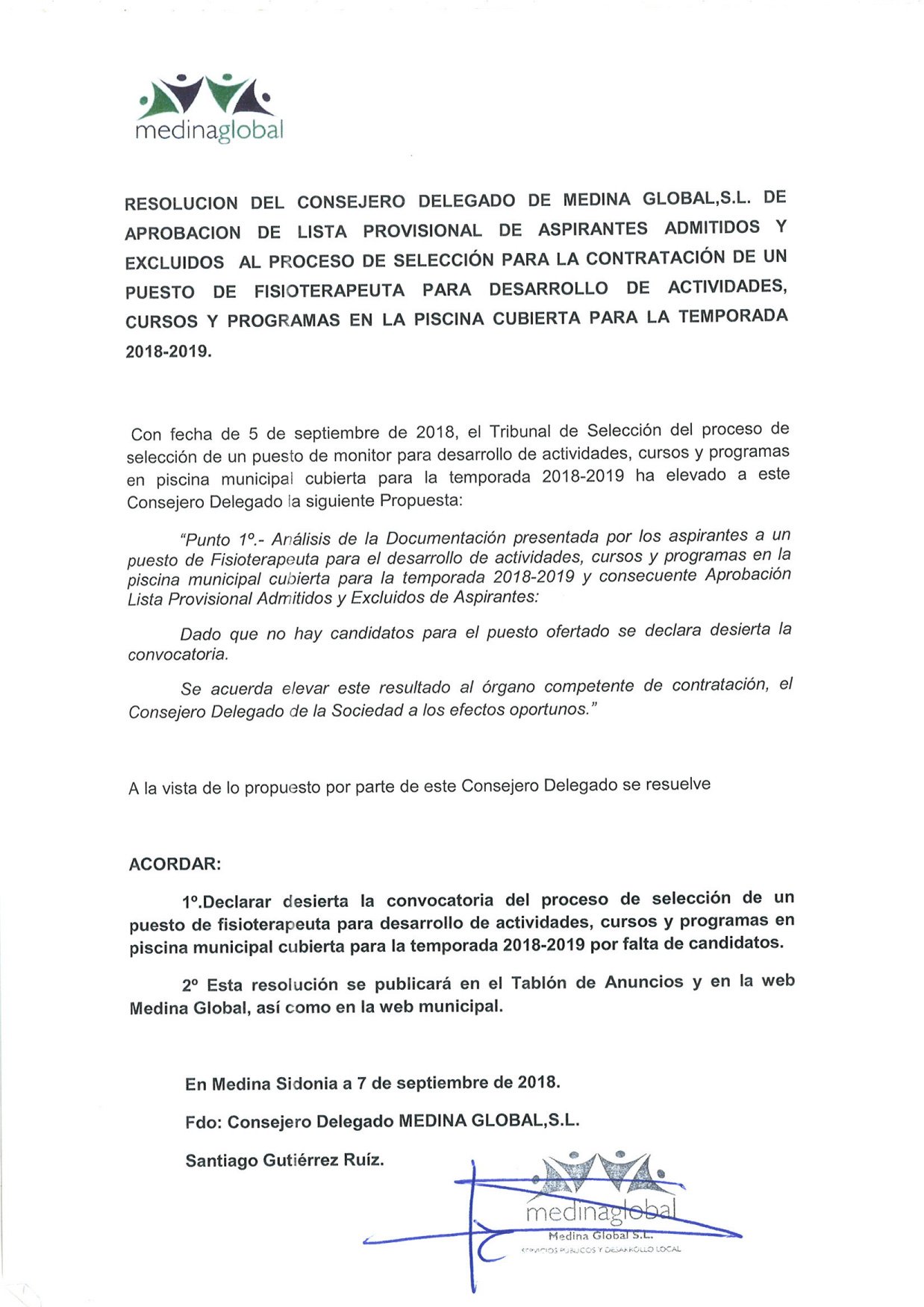 RESOLUCION CONSEJERO DELEGADO DE MEDINA GLOBAL DECLARACION CONVOCTAORIA DESIERTA ASPIRANTES A FISIOTERAPEUTA 2018-2019